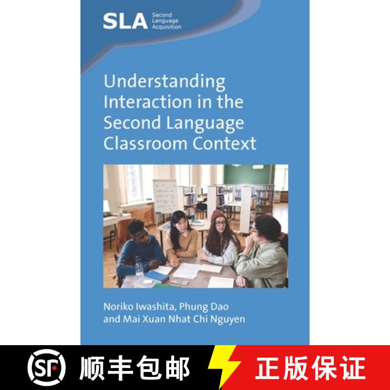 【3-4周达】Understanding Interaction in the Second Language Classroom Context [9781800410381]