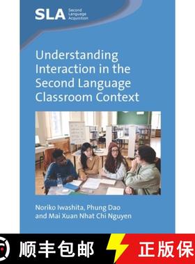 【3-4周达】Understanding Interaction in the Second Language Classroom Context [9781800410381]