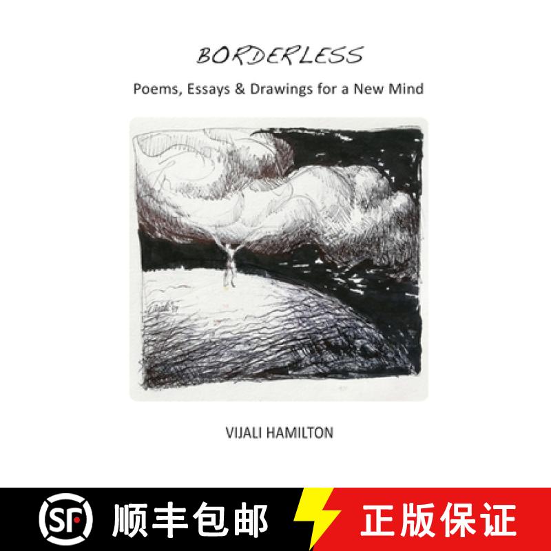 【4周达】Borderless: Poems, Essays & Drawings for a New Mind [9780978905569]