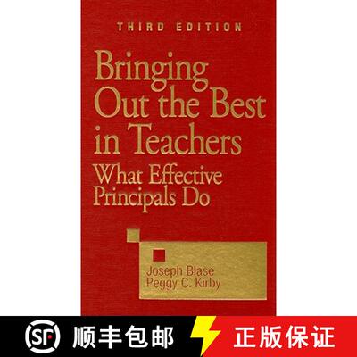 【3-4周达】Bringing Out the Best in Teachers: What Effective Principals Do (Third Edition) [9781412965194]