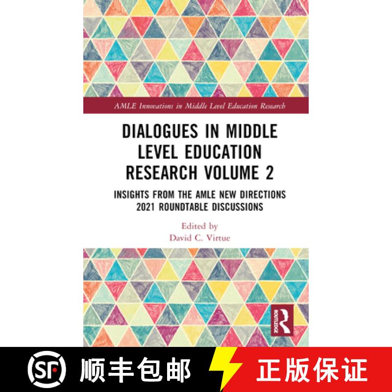 【3-4周达】Dialogues in Middle Level Education Research Volume 2: Insights from the AMLE New Directio... [9781032395654]