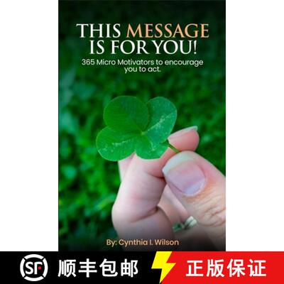 【3-4周达】This Message Is For You! : 365 Micro Motivators to encourage you to act. [9798985809022]