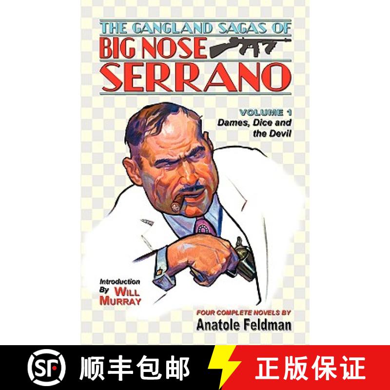 【3-4周达】The Gangland Sagas of Big Nose Serrano: Volume 1 [9781935031017]
