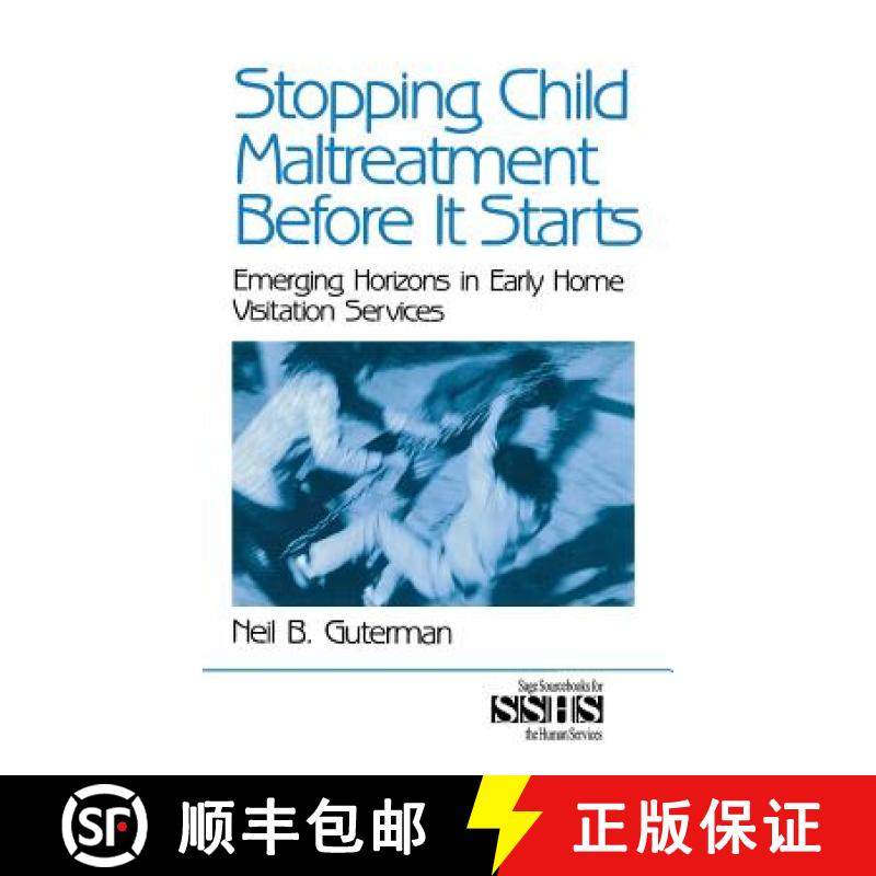 【3-4周达】Stopping Child Maltreatment Before it Starts: Emerging Horizons in Early Home Visitation S... [9780761913115]