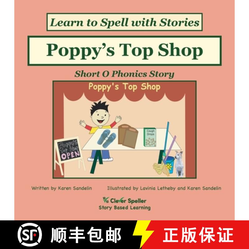 【2-3周达】Poppy's Top Shop: Decodable Sound Phonics Reader for Short O Word Families [9780648310273]