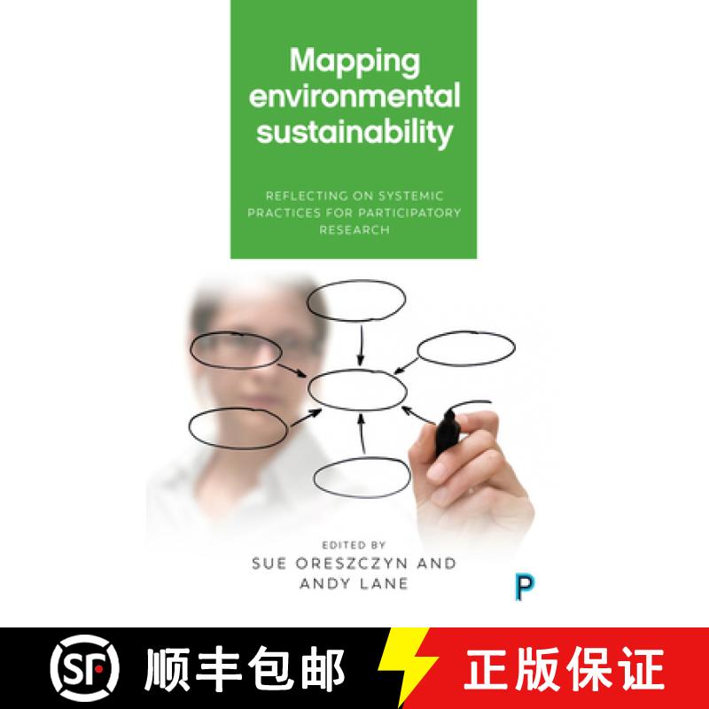 【2-3周达】Mapping Environmental Sustainability: Reflecting on Systemic Practices for Participatory R... [9781447331575]