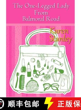 【3-4周达】The One-Legged Lady From Balmoral Road [9781326202453]