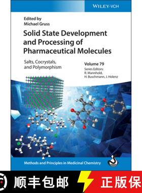 【3-4周达】Solid State Development Of Pharmaceutical Molecules Salts, Cocrystals, And Polymorphsim [W... [9783527346356]
