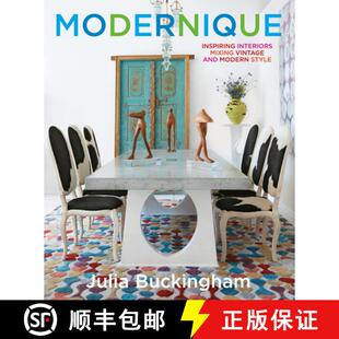 Vint... Interiors and Modern Vintage Inspiring Mixing 9781419724817 预订 Style Modernique