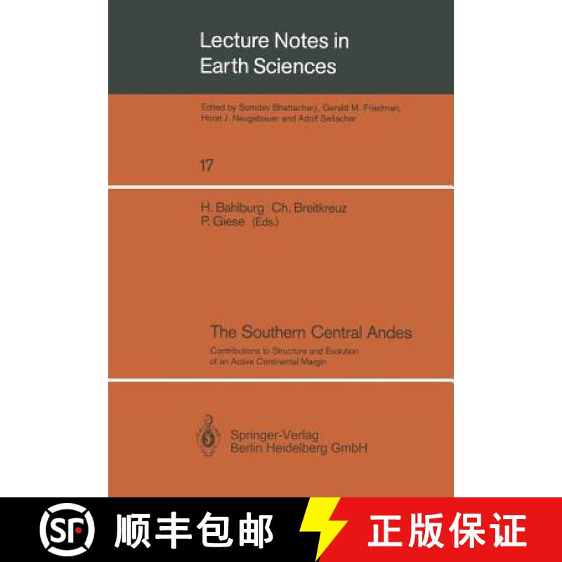 【3-4周达】The Southern Central Andes : Contributions to Structure and Evolution of an Active Contine... [9783540500322]