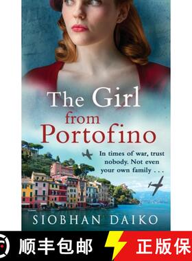 【3-4周达】Girl from Portofino: An epic, sweeping historical novel from Siobhan Daiko [9781837519026]