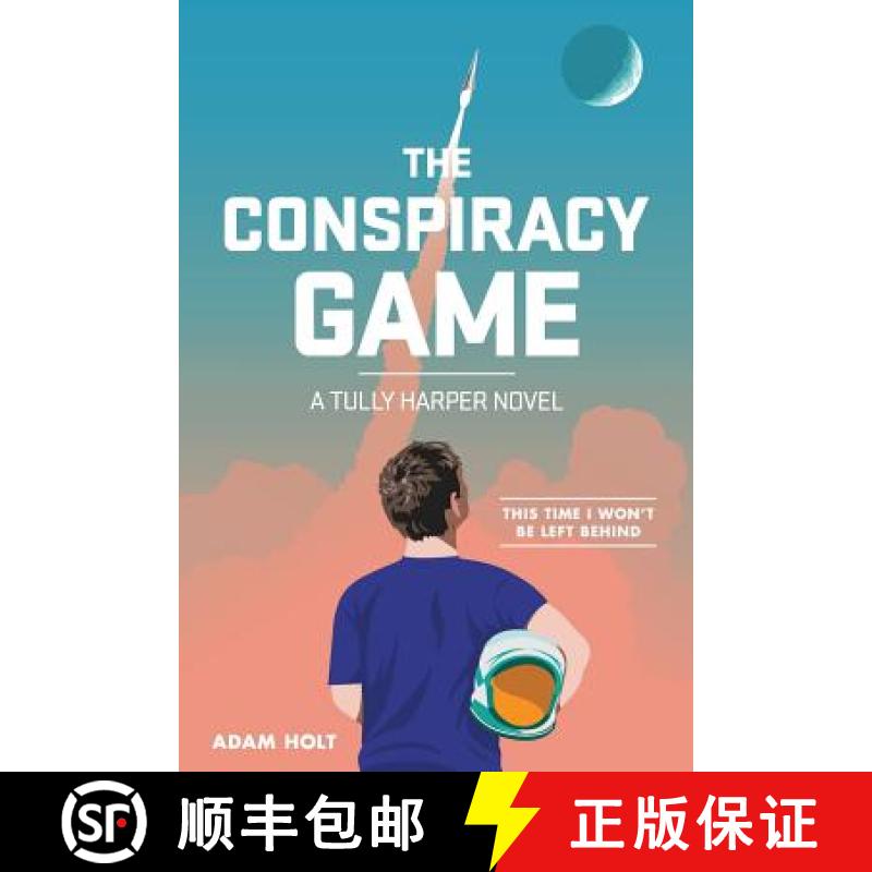 【3-4周达】The Conspiracy Game: A Tully Harper Novel [9781940873015]