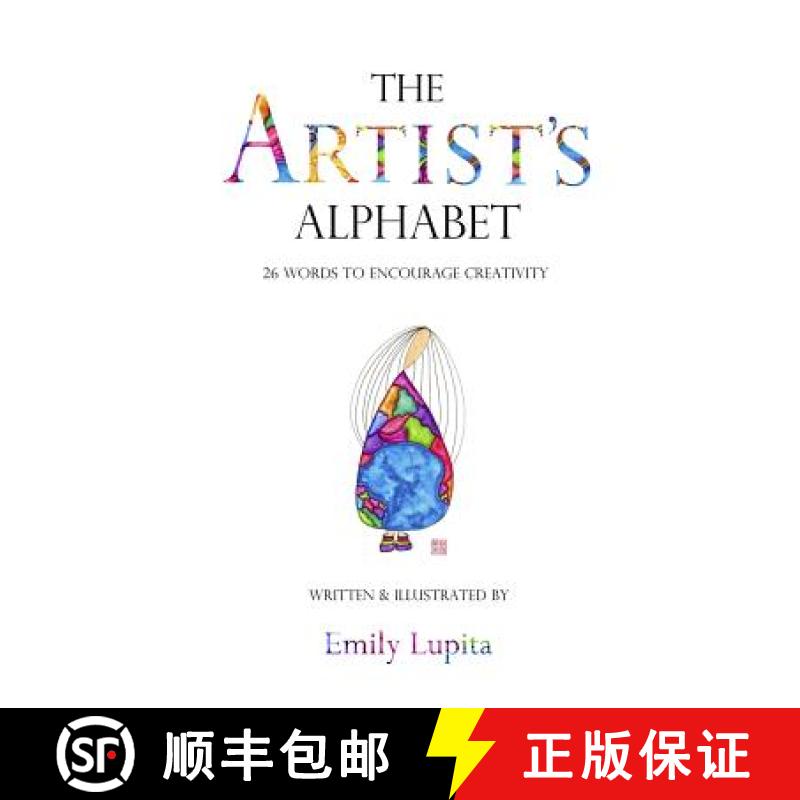 【3-4周达】The Artist's Alphabet: 26 Words to Encourage Creativity [9780615887401]
