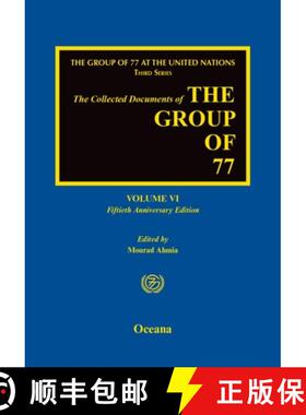 【3-4周达】The Collected Documents of the Group of 77: Volume VI: Fiftieth Anniversary Edition [9780199316878]