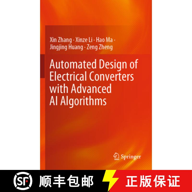 【3-4周达】Automated Design of Electrical Converters with Advanced AI Algorithms [9789819904617]
