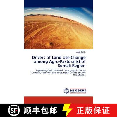 预订 Drivers of Land Use Change Among Agro-Pastoralist of Somali Region [9783847345541]