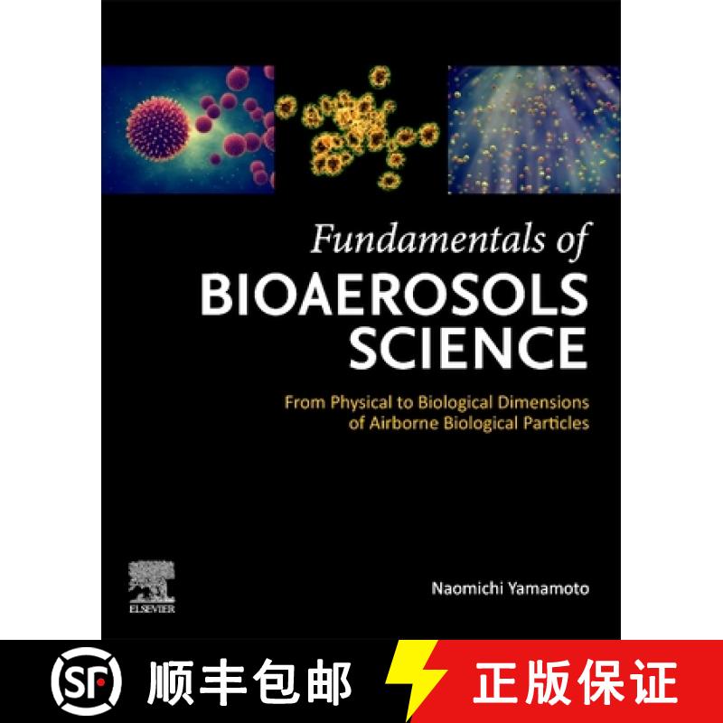 【3-4周达】Fundamentals of Bioaerosols Science: From Physical to Biological Dimensions of Airborne Bi... [9780128244111]