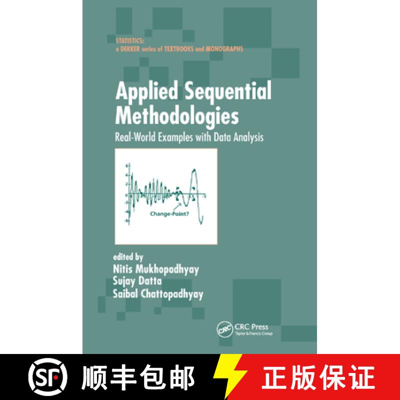 【3-4周达】Applied Sequential Methodologies: Real-World Examples with Data Analysis [9780367394561]