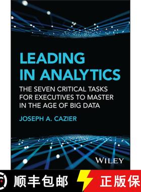 【3-4周达】Leading in Analytics: The Seven Critical Tasks for Executives to Master in the Age of Big ... [9781119800415]