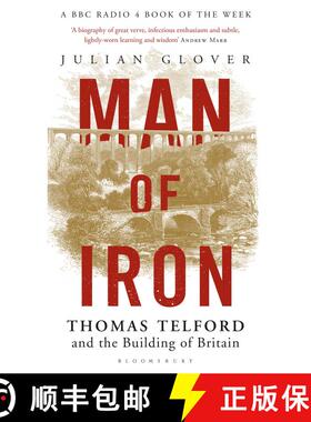 【3-4周达】Man of Iron: Thomas Telford and the Building of Britain [9781408837481]