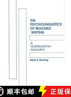 预订 The Psycholinguistics of Readable Writing: A Multidisciplinary Exploration [9780893919979]