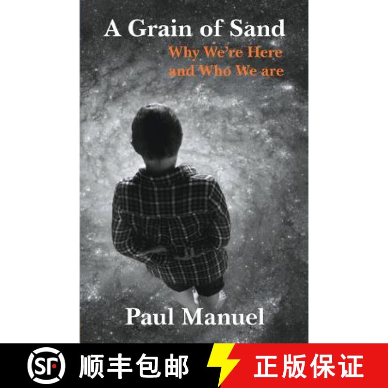 【3-4周达】A Grain of Sand: Why We're Here and Who We are [9780991839308]