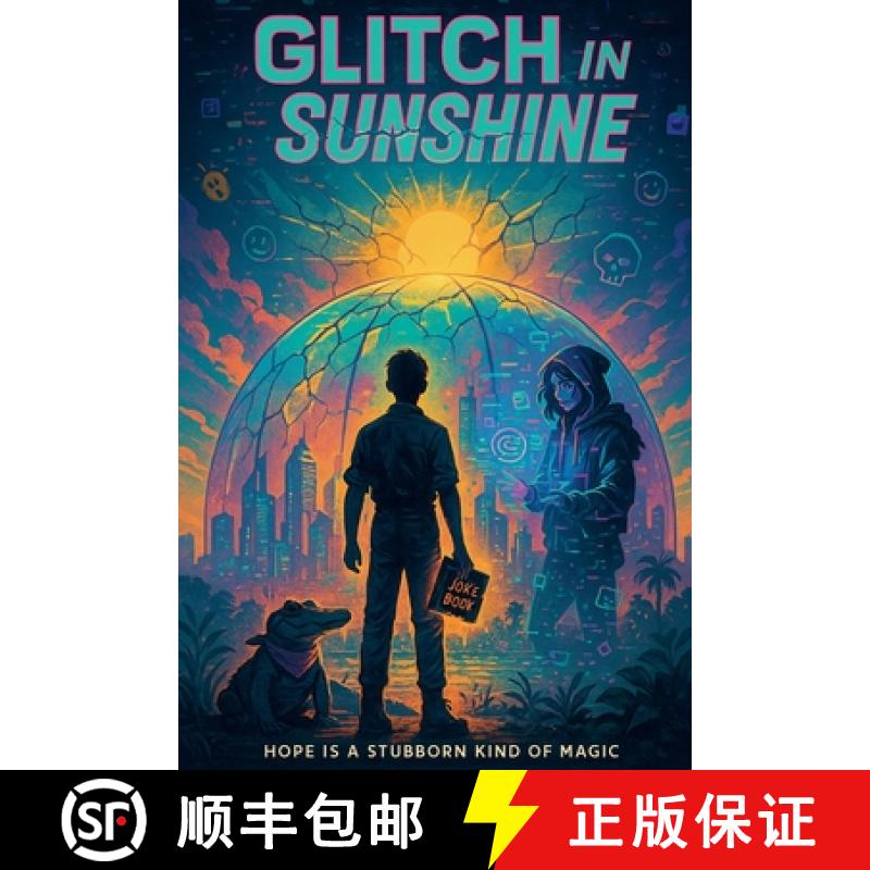 【2-3周达】Glitch in Sunshine [9798231939954]