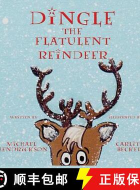 【3-4周达】Dingle the Flatulent Reindeer [9780990976141]