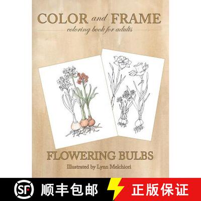 【3-4周达】Color and Frame: Flowering Bulbs [9781943232116]