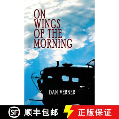 【3-4周达】On Wings of the Morning: (Beyond the Blue Horizon Book 1) [9780615908663]