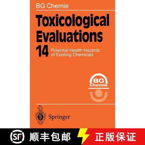 【3-4周达】Toxicological Evaluations: Potential Health Hazards of Existing Chemicals (Softcover repri... [9783642641435]