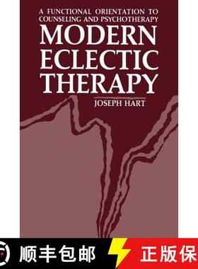 【3-4周达】Modern Eclectic Therapy: A Functional Orientation to Counseling and Psychotherapy: Includi... [9781468411607]