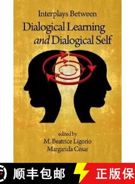 【3-4周达】Interplays Between Dialogical Learning and Dialogical Self [9781623960643]