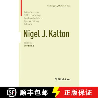 【3-4周达】Nigel J. Kalton Selecta : Volume 1 (Softcover reprint of the original 1st ed. 2016) (Softc... [9783319792583]