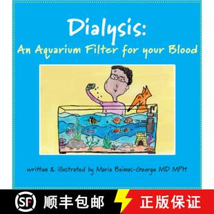 【3-4周达】Dialysis : An Aquarium Filter for Your Blood [9781009544665]