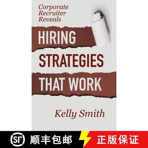【3-4周达】Corporate Recruiter Reveals: Hiring Strategies That Work [9780982095416]