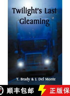 【3-4周达】Twilight's Last Gleaming [9780972402620]