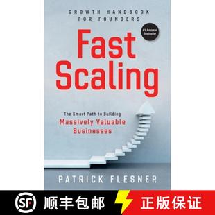 【3-4周达】FastScaling: The Smart Path to Building Massively Valuable Businesses [9783000682148]