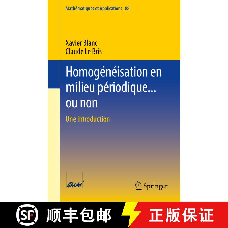 【3-4周达】Homogénéisation en milieu périodique... ou non : Une introduction (1�re �d. 2022) [9783031128004]