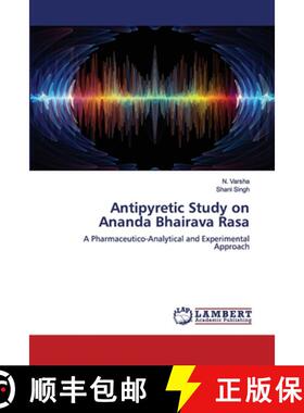 预订 Antipyretic Study on Ananda Bhairava Rasa [9786202678049]