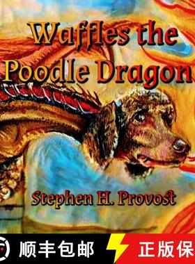 【3-4周达】Waffles the Poodle Dragon [9781949971699]