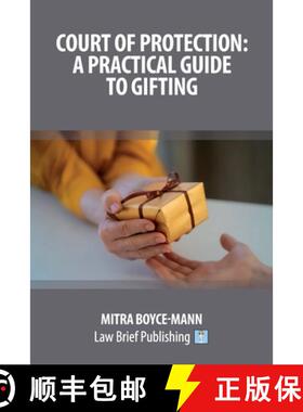 【3-4周达】Court of Protection: A Practical Guide to Gifting [9781914608643]