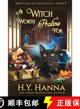 【3-4周达】A Witch Worth Praline For (LARGE PRINT): BEWITCHED BY CHOCOLATE Mysteries ~ Book 8 [9781922436986]