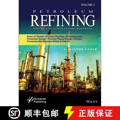 【3-4周达】精装 Petroleum Refining Designs And Applications, Volume 2 [Wiley能源] [9781119476412]
