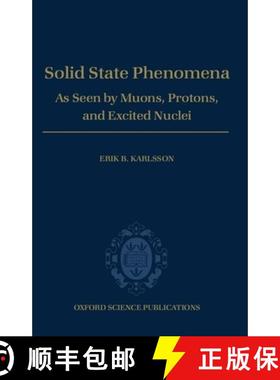 【3-4周达】Solid State Phenomena: As Seen by Muons, Protons, and Excited Nuclei [9780198537786]