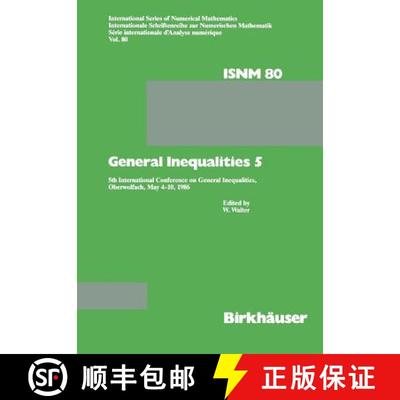 【3-4周达】General Inequalities 5 : 5th International Conference on General Inequalities, Oberwolfach... [9783034871945]