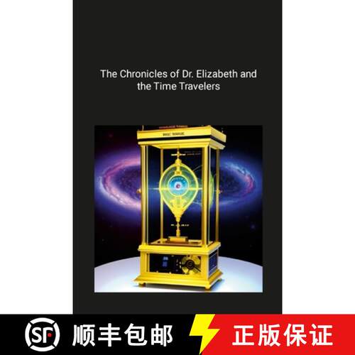 【3-4周达】Pathways of Time:  The Chronicles of Dr. Elizabeth and the Time Travelers Paperback [9781312701281]