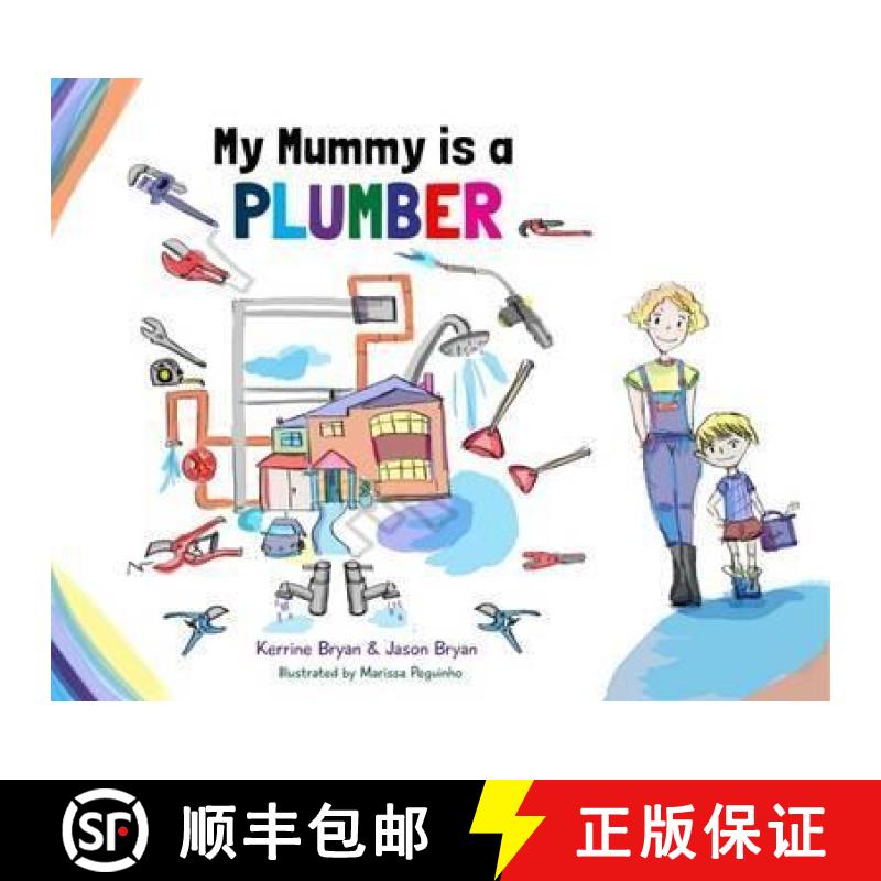 【2-3周达】My Mummy is a Plumber [9780993276927]
