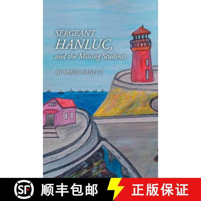 【3-4周达】Sergeant Hanluc, and the Missing Students [9781964488233]