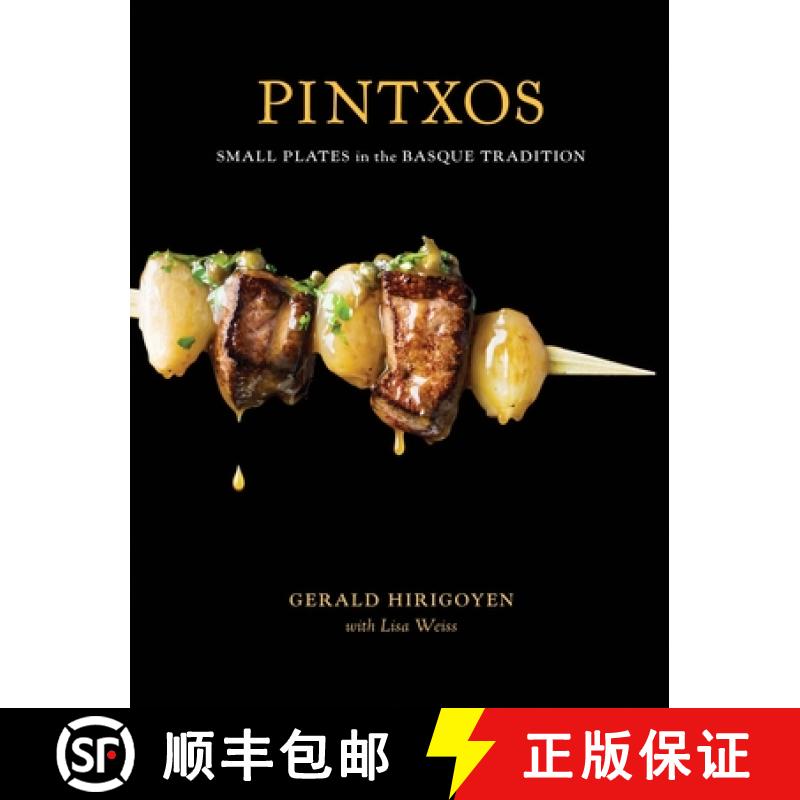 【3-4周达】Pintxos: Small Plates in the Basque Tradition [A Cookbook] [9781580089227]